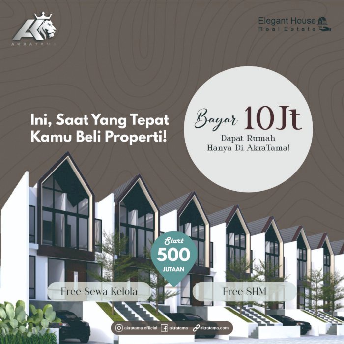 SEGERA DAPATKAN RUMAH AKRATAMA MILLENIAL IDAMANMU