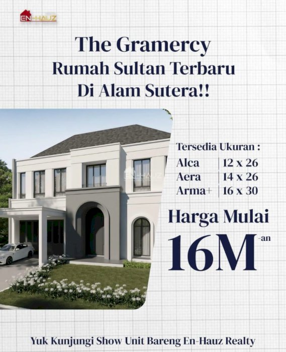 PERUMAHAN EXLUSIVE  THE GRAMERCY ALAM SUTERA