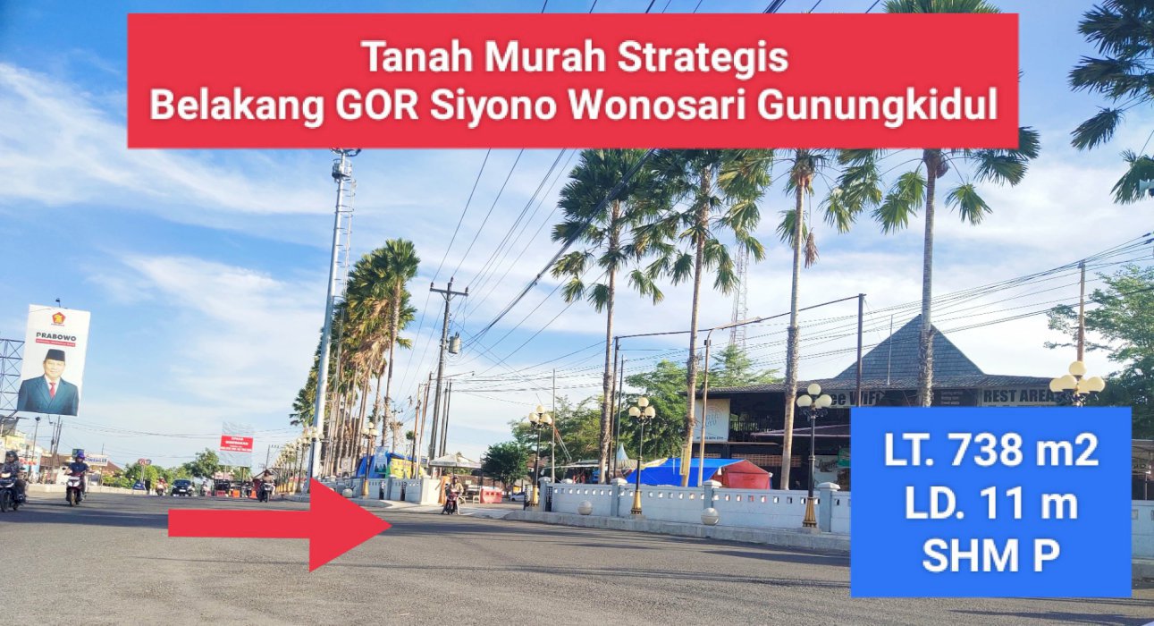 Jual Tanah di Kota Wonosari dekat Bundaran Siyono Wonosari Gunungkidul