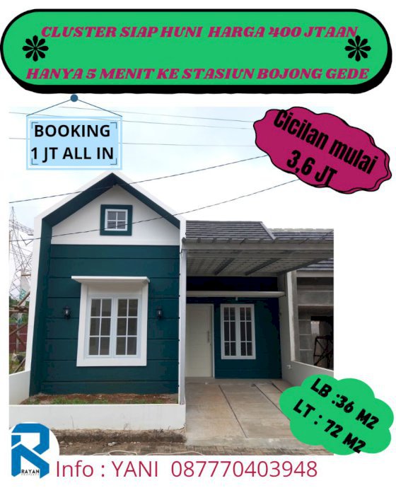 RUMAH SIAP HUNI BOOKING 1 JUTA ALL IN DEKAT STASIUN BOJONG GEDE