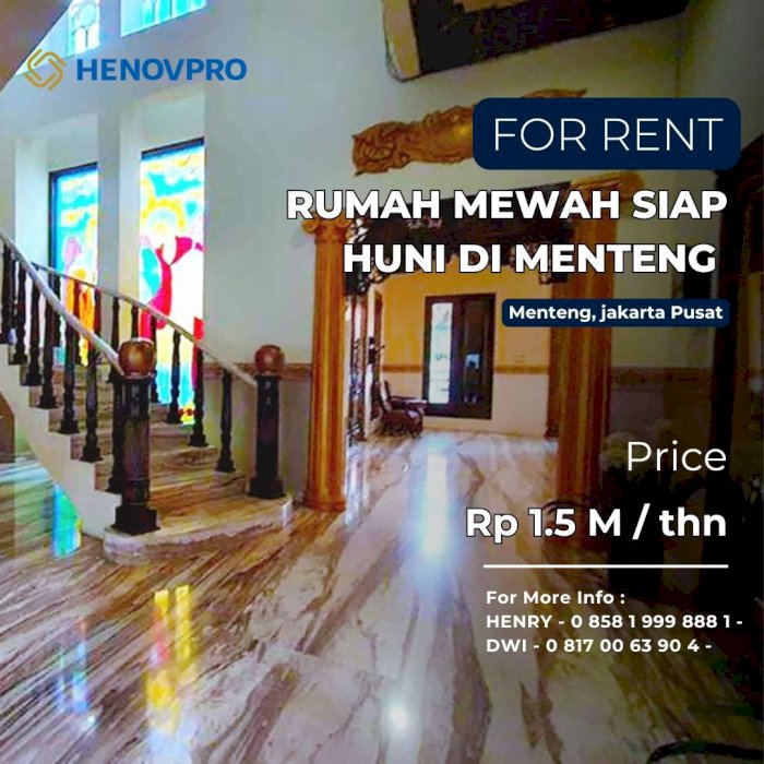 DISEWA RUMAH MEWAH SIAP HUNI DI MENTENG FULL RENOV DAN FURNISH