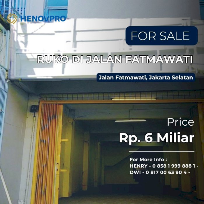 Ruko di Jln Fatmawati Jakarta Selatan kawasan ramai cocok untuk bisnis