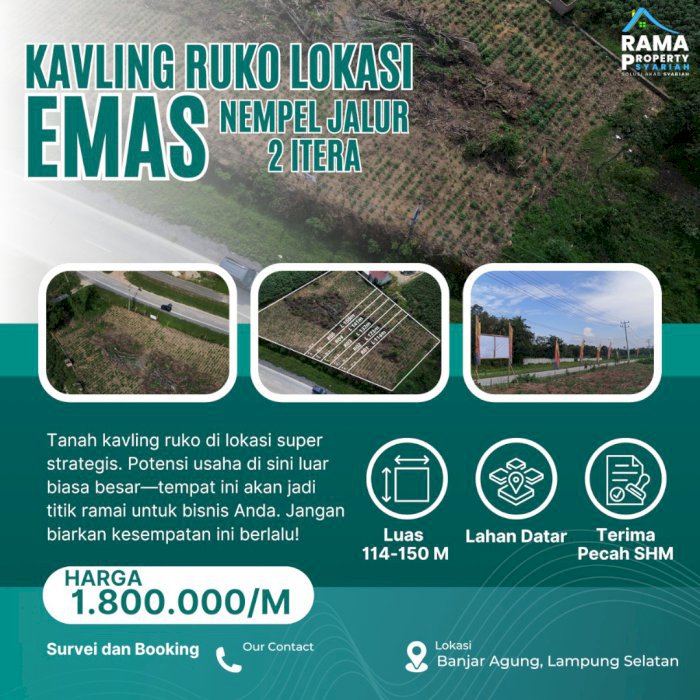 KAVLING RUKO ITERA DI PINGGIR JALAN BETON DEKAT TOL ITERA KOTA BARU