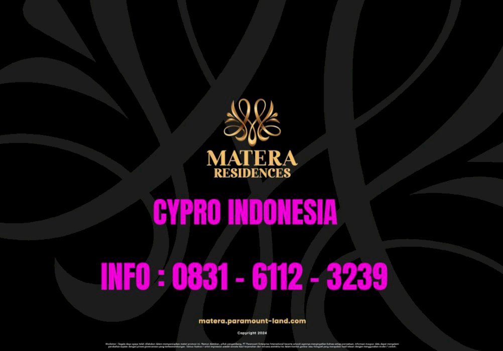 MATERA RESIDENCE PARAMOUNT GADING SERPONG TANGERANG BERSAMA CYPRO IND