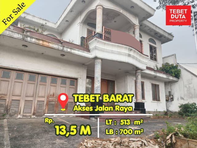 Dijual Cepat Rumah Mewah Tebet Barat Lokasi Strategis Akses Jalan Raya
