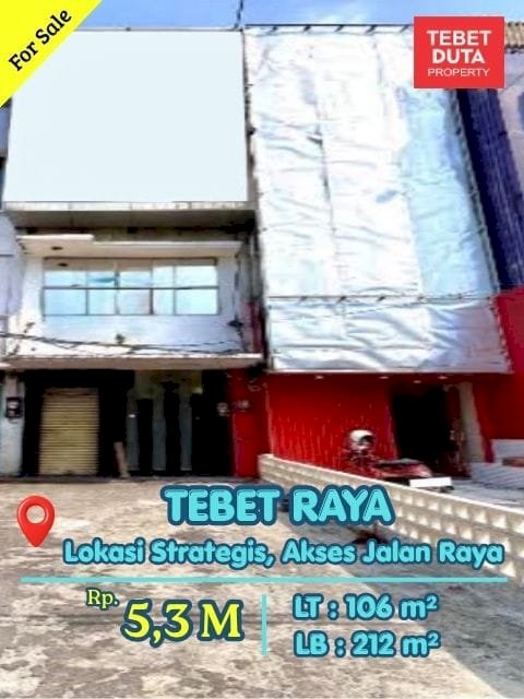 Dijual Cepat Ruko Tebet Raya Lokasi Sangat Strategis Jalan Raya