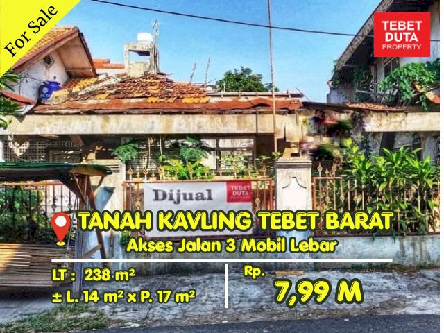 Dijual Tanah Kavling Tebet Barat Lokasi Strategis Jalan 3 Mobil Lebar