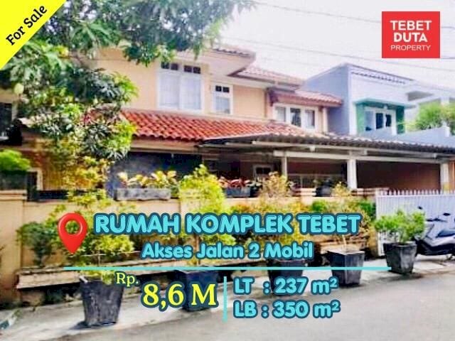 Dijual Rumah Tebet Dalam Komplek Lokasi Strategis Nyaman Jalan 2 Mobil