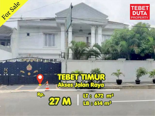 Dijual Rumah Mewah Tebet Zona Komersial Lokasi Strategis Jalan Raya