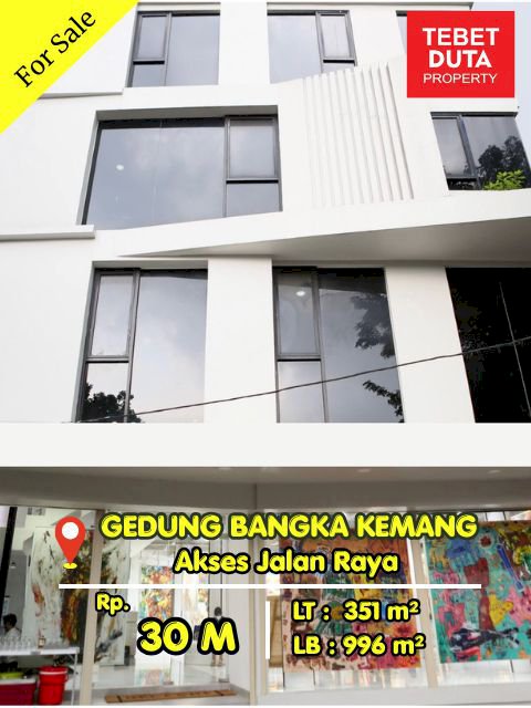 Dijual Gedung Bangka Kemang 4,5 Lantai Lokasi Strategis Jalan Raya