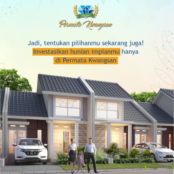 New Permata Kwangsan modern 380jt saja bisa KPR OPEN NUP NOW!!