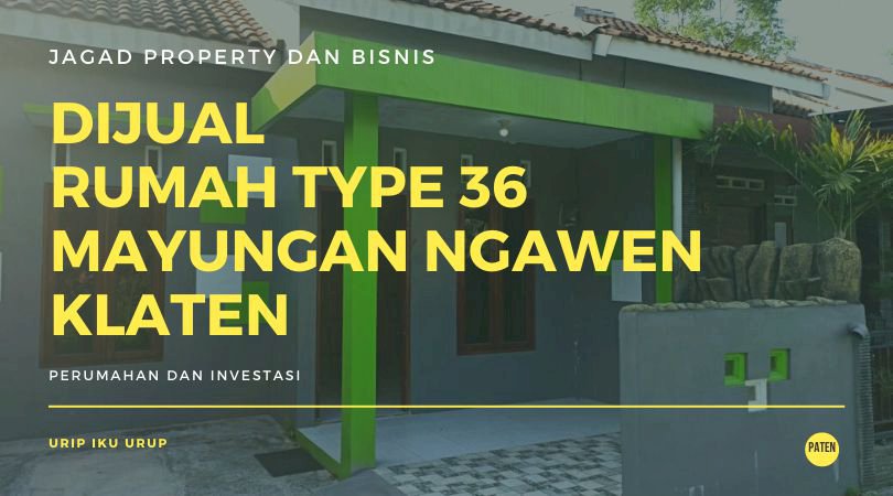 Dijual Rumah Type 36 Mayungan Ngawen Klaten