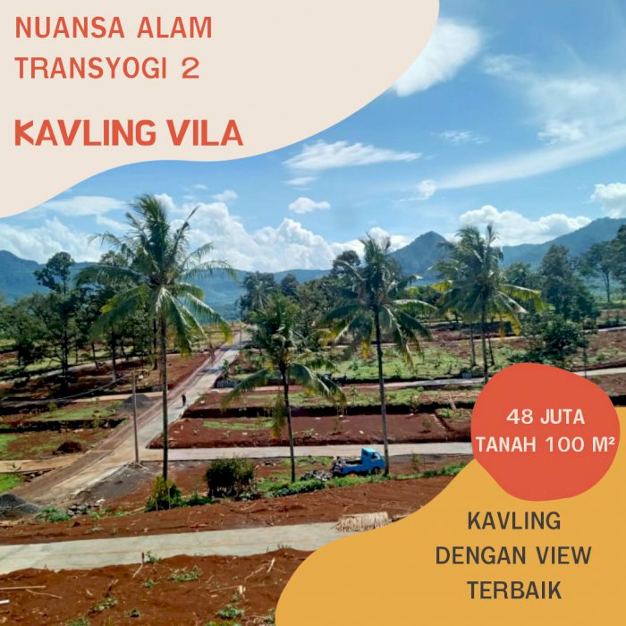 KAVLING MURAH SIAP BANGUN NUANSA ALAM TRANSYOGI AKSES MUDAH