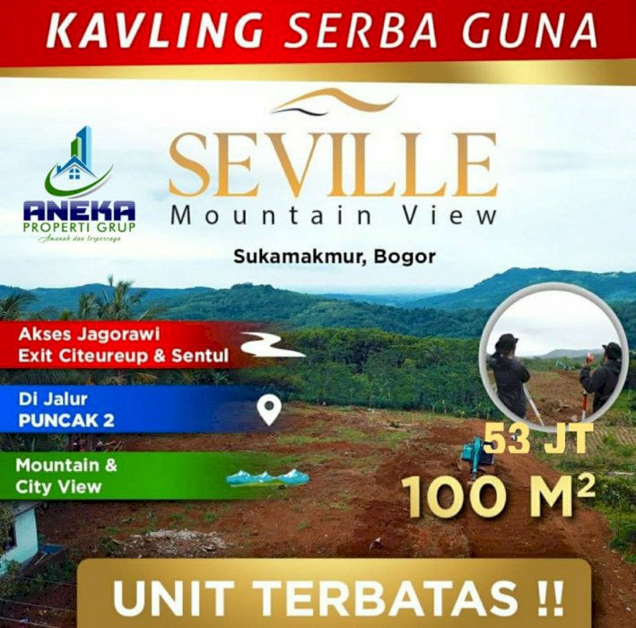 JUAL TANAH KAVLING SERBAGUNA SEVILLE MOUNTAIN VIEW PINGGIR JALAN RAYA