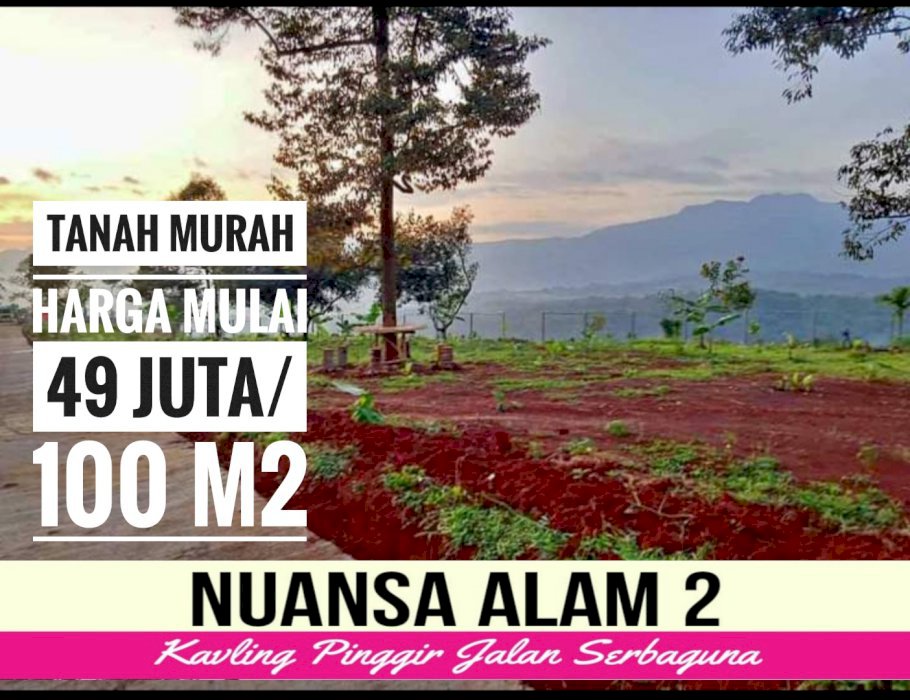 TANAH KAVLING NUANSA ALAM TAHAP 2 HARGA TERJANGKAU LEGALITAS AMAN
