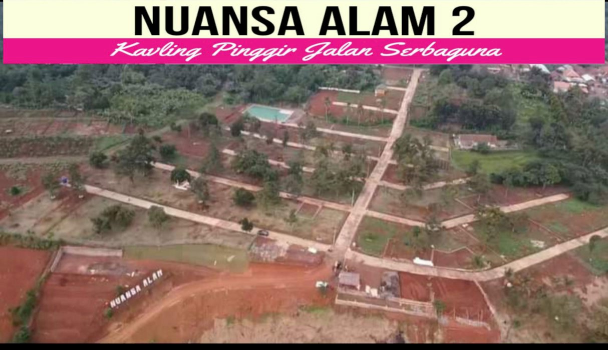 TANAH KAVLING DIJUAL DEKAT KAWASAN WISATA NUANSA ALAM2 ONE GATE SISTEM