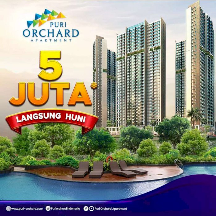Apartemen mewah promo KPA cukup 5 juta langsung Huni Puri Orchard