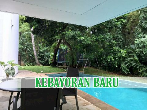 RUMAH MEWAH CANTIK ADA ROOFTOP GARDEN DI SENOPATI KEBAYORAN BARU JAKARTA SELATAN