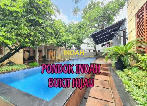 RUMAH MEWAH LUX SIAP HUNI DI PONDOK INDAH JAKARTA SELATAN