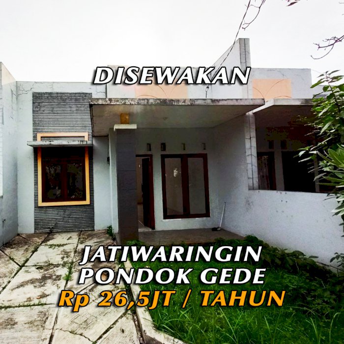 DISEWAKAN RUMAH STRATEGIS JATIWARINGIN PONDOK GEDE
