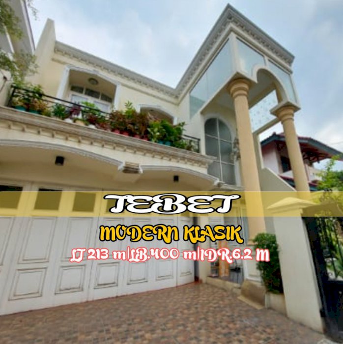 RUMAH MEWAH MODERN CLASSIC DI TEBET DI JAKARTA SELATAN