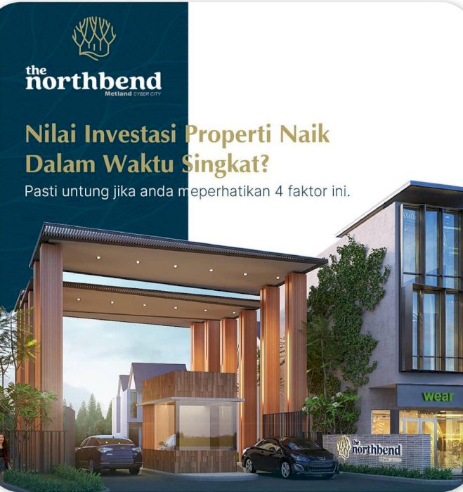 Ruko The Northbend Metland: Peluang Investasi Pasti Cuan Market Hotel & RS