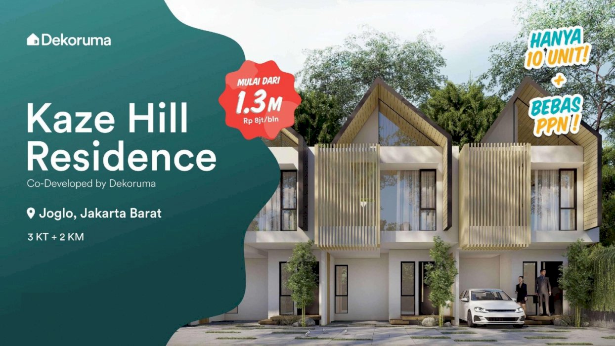 KAZE HILL RESIDENCE@Joglo,Rumah 1,3 Man,Akses Jakarta Barat & Selatan