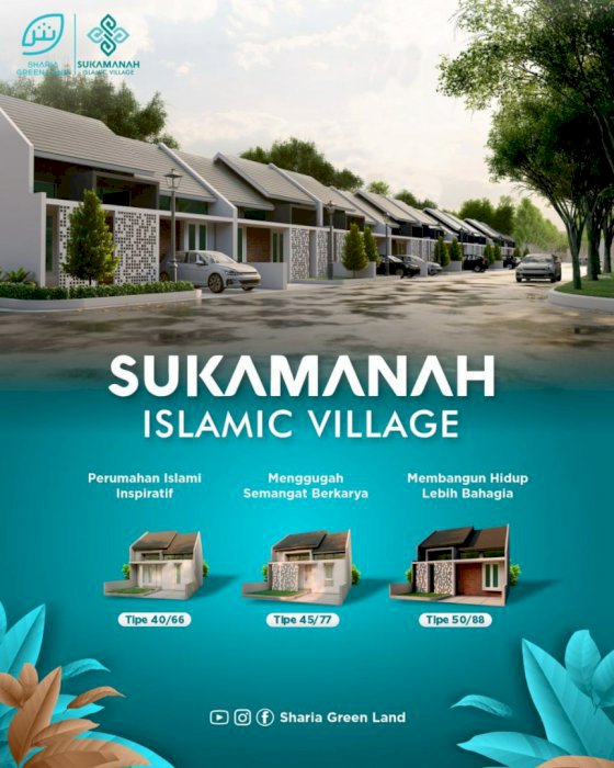 SUKAMANAH ISLAMIC VILLAGE HUNIAN ISLAMI PURWAKARTA