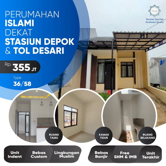 PERUMAHAN ISLAMI TERDEKAT STASIUN DEPOK & TOL DESARI
