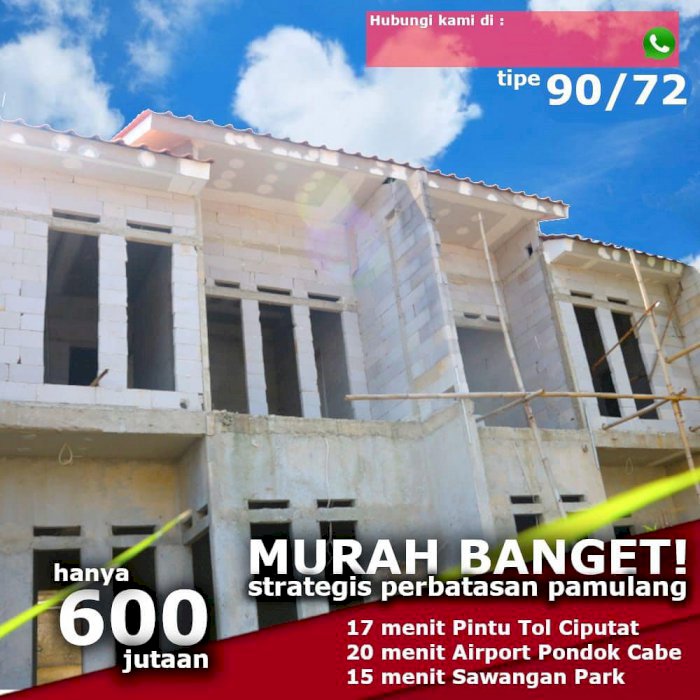 RUMAH ON PROGRESS 2 Lantai type 90/72 di Cluster dekat Pamulang