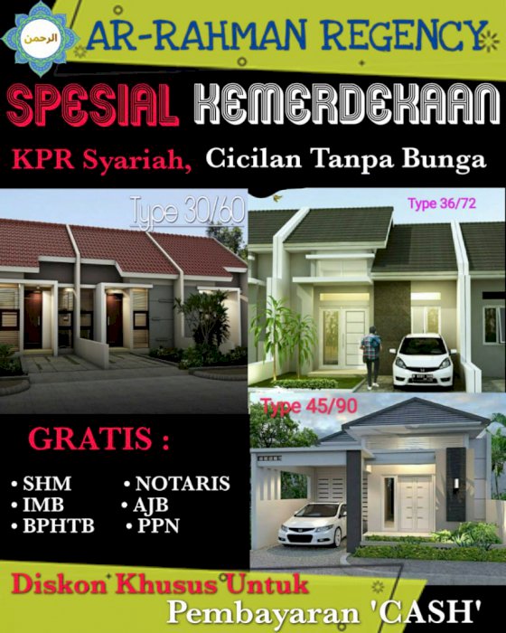 Promo Agustus, Harga Subsidi Kualitas Sultan, Disk 15%: Ar Rahman Regency