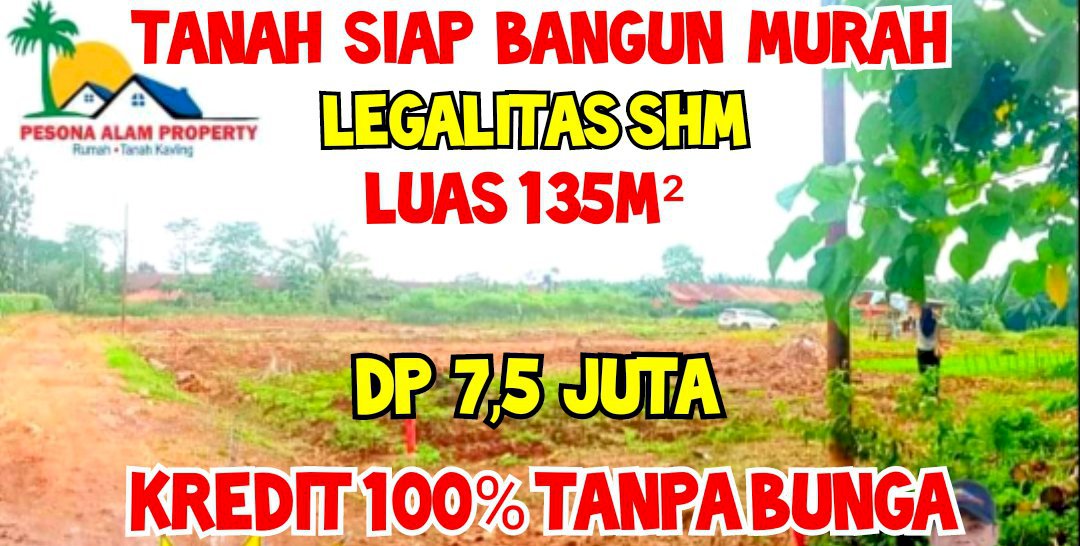 TANAH MURAH NEGRI SAKTI KREDIT TANPA BANK