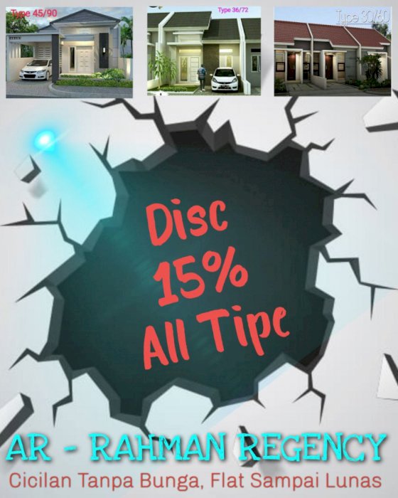 Gebyar Promo Bulan ini Tanpa BI Checking Cicilan Flat : Ar Rahman Regency
