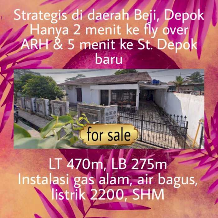 Dijual rumah kokoh & tanah luas di Beji, Depok LT/LB 470/275