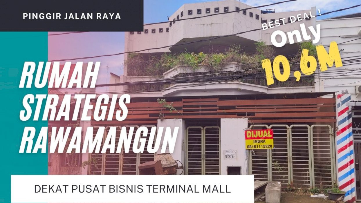 Rumah Strategis Rawamangun Pinggir Jalan Besar dekat Pusat Bisnis