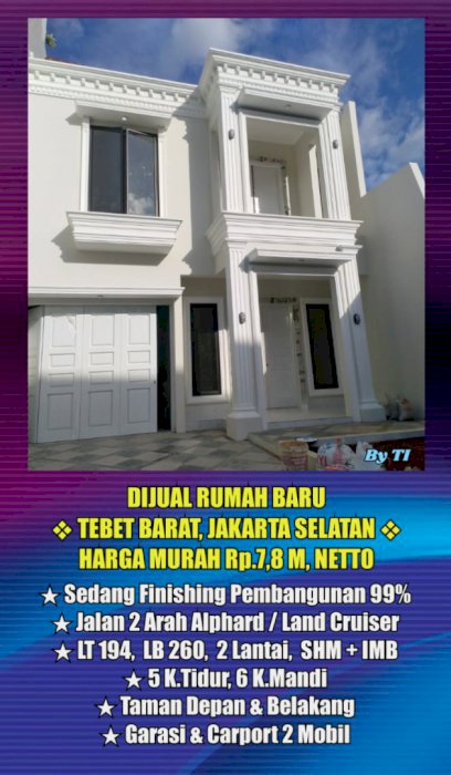 Dijual Murah Rumah Baru di Komplek di Tebet Barat Jakarta Selatan