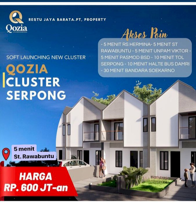 Rumah 2 Lantai Harga 1 Lantai " QOZIA CLUSTER SERPONG " Rumah Termurah Se Kota Tangerang Selatan