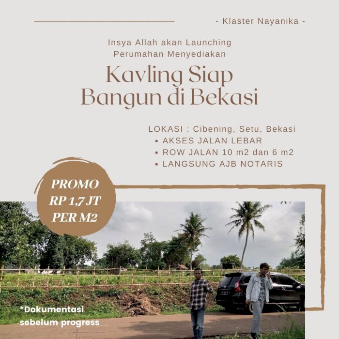 BIKIN HEMAT BELI TANAH KAVLING BEKASI 1,7 JUTA PERMETER