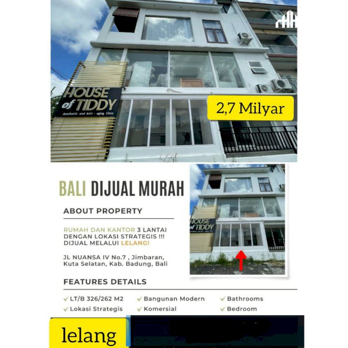 LELANG Jual Murah Rumah Modern dan Kantor 3 Lantai di Jimbaran Bali