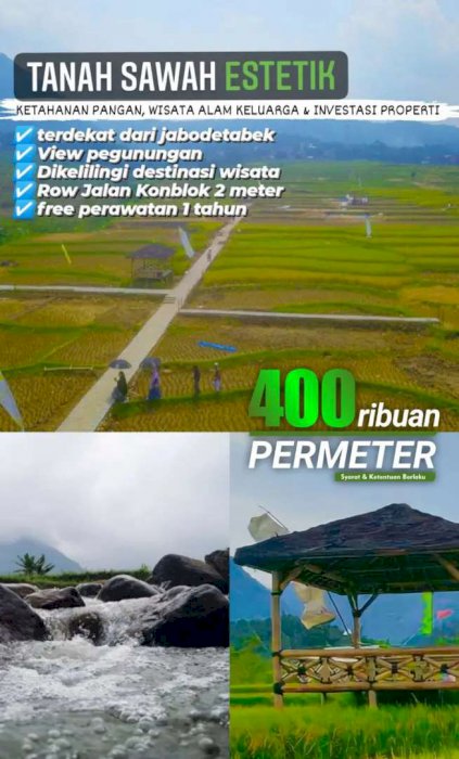 KAVLING SAWAH PRODUKTIF VIEW INDAH ALA BALI VIRAL BESTSELLER DEKAT JKT