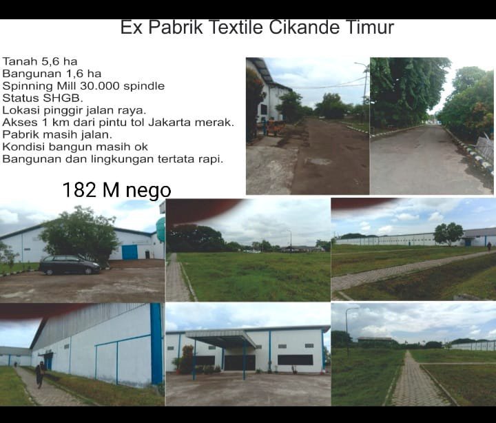 DI JUAL EXS PABRIK TEXSTILE CIKANDE TIMUR