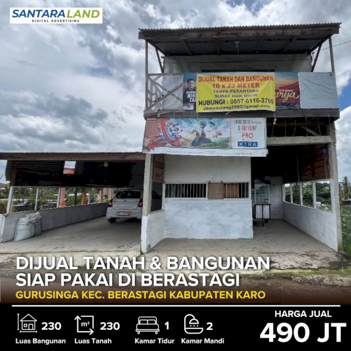 DIJUAL TANAH & BANGUNAN SIAP PAKAI DI BERASTAGI