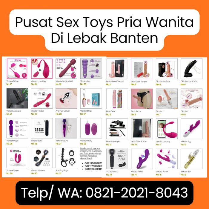 0821-2021-8043 Toko Alat Sex Toys Wanita Lebak Banten Jual Dildo
