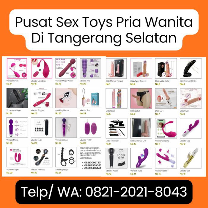 0821-2021-8043 Toko Alat Sex Toys Wanita Tangerang Selatan Jual Dildo