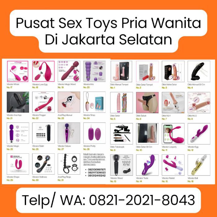 0821-2021-8043 Toko Alat Sex Toys Wanita Jakarta Selatan Jual Dildo