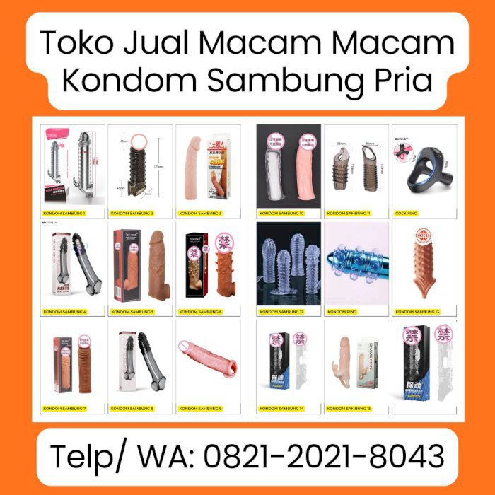 0821.2021.8043 Toko Jual Kondom Sambung Silikon Pria Jakarta Terdekat