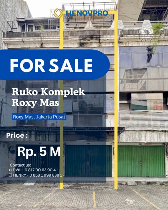 DIJUAL Ruko 4 Lantai di Komplek Roxy Mas, Jakarta Pusat*