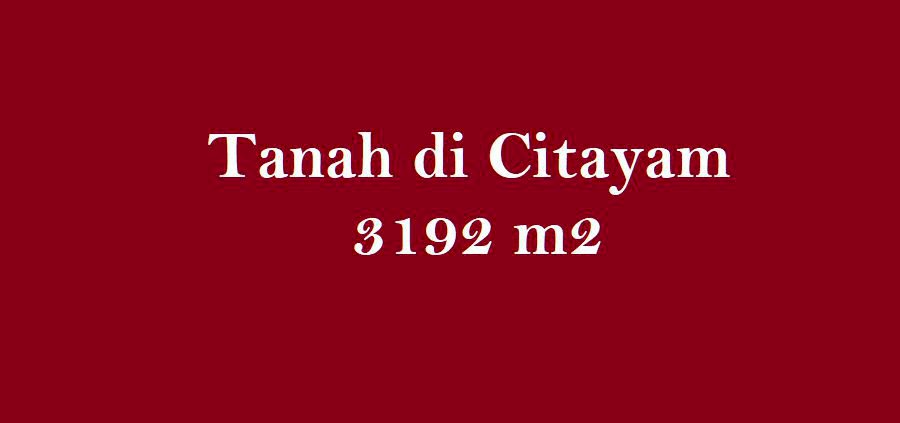 Tanah di Citayam (SHM)