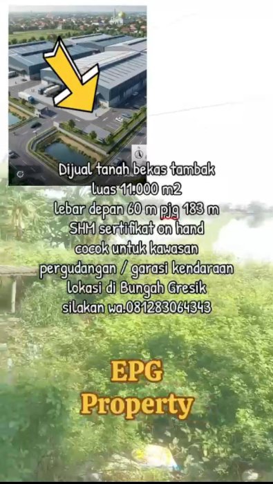 Di jual tanah luas lokasi strtsegis di Bungah Gresik