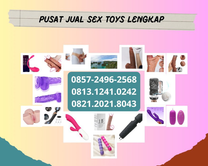 0857-2496-2568 Jual Dildo Sex Toys Wanita Indragiri Hulu | Mainan Seks